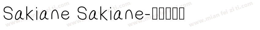 Sakiane Sakiane字体转换